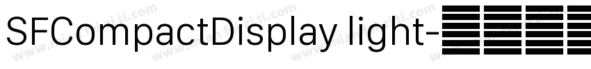 SFCompactDisplay light字体转换